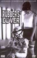 Poster:RUBBER'S  LOVER