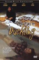 Poster:DON’T TORTURE A DUCKLING