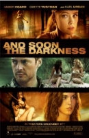 Poster:AND SOON THE DARKNESS (2010)